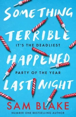 Ceva teribil s-a întâmplat noaptea trecută - Something Terrible Happened Last Night - Something Terrible Happened Last Night
