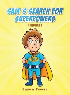 Căutarea de superputeri a lui Sam - Sam's Search for Superpowers