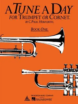 A Tune a Day for Trumpet or Cornet, Book One (O melodie pe zi pentru trompetă sau cornet) - A Tune a Day for Trumpet or Cornet, Book One