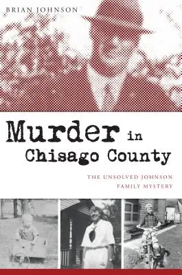Crimă în comitatul Chisago: Misterul nerezolvat al familiei Johnson - Murder in Chisago County: The Unsolved Johnson Family Mystery