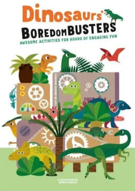 Dinosauri' Boredom Busters - Activități grozave pentru ore întregi de distracție antrenantă - Dinosaurs' Boredom Busters - Awesome Activities for Hours of Engaging Fun