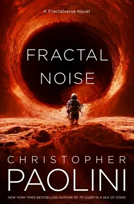 Zgomotul fractal: Un roman Fractalverse - Fractal Noise: A Fractalverse Novel