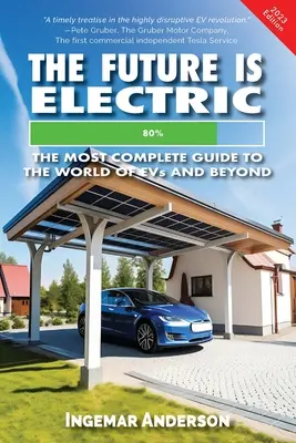 Viitorul este electric: Cel mai complet ghid pentru lumea vehiculelor electrice - The Future is Electric: The Most Complete Guide to the World of EVs