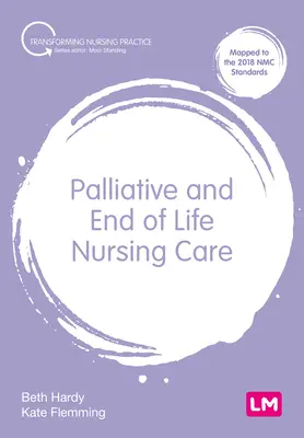 Asistență medicală paliativă și la sfârșitul vieții - Palliative and End of Life Nursing Care