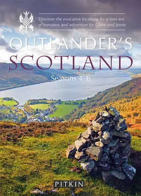 Outlander's Scotland Sezoanele 4-6: Descoperiți locațiile evocatoare pentru o nouă eră de romantism și aventură pentru Claire și Jamie - Outlander's Scotland Seasons 4-6: Discover the Evocative Locations for a New Era of Romance and Adventure for Claire and Jamie