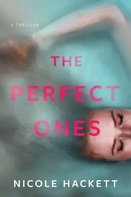 Cei perfecți: A Thriller - The Perfect Ones: A Thriller