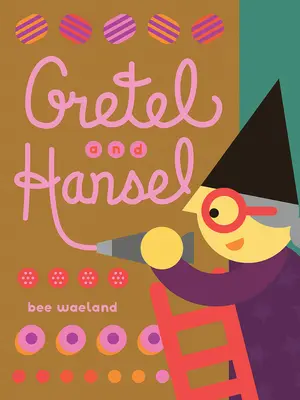 Gretel și Hansel - Gretel and Hansel