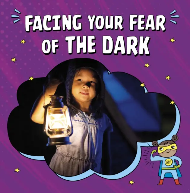 Înfruntă-ți frica de întuneric - Facing Your Fear of the Dark