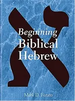 Începerea ebraicii biblice - Beginning Biblical Hebrew