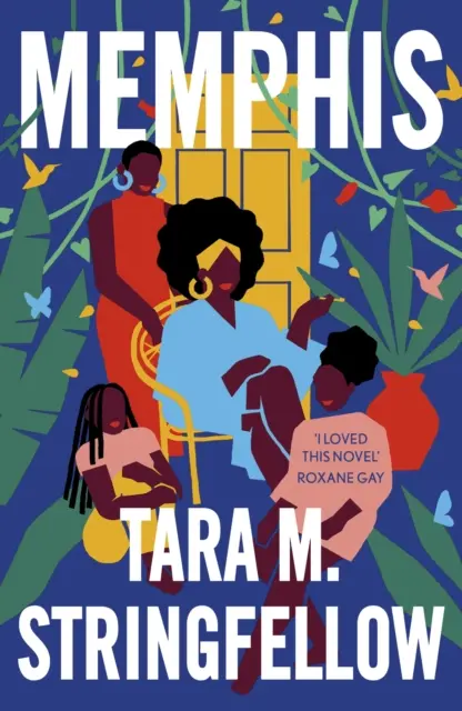 Memphis - LISTĂ PENTRU PREMIUL FEMEII PENTRU FICȚIUNE 2023 - Memphis - LONGLISTED FOR THE WOMEN'S PRIZE FOR FICTION 2023