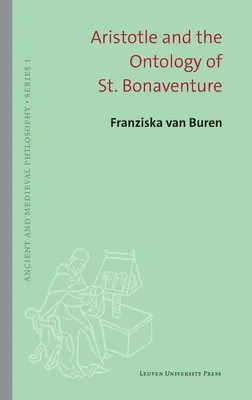 Aristotel și ontologia Sfântului Bonaventura - Aristotle and the Ontology of St. Bonaventure