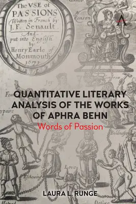 Analiza literară cantitativă a operelor lui Aphra Behn: Words of Passion - Quantitative Literary Analysis of the Works of Aphra Behn: Words of Passion