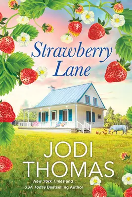 Strawberry Lane: O emoționantă poveste de dragoste texană - Strawberry Lane: A Touching Texas Love Story