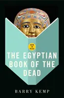 Cum să citiți Cartea egipteană a morților - How To Read The Egyptian Book Of The Dead