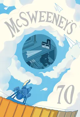 McSweeney's Issue 70 (Concernul trimestrial McSweeney's) - McSweeney's Issue 70 (McSweeney's Quarterly Concern)