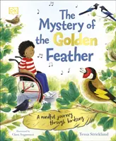 Misterul penei de aur - O călătorie conștientă prin cântecul păsărilor - Mystery of the Golden Feather - A Mindful Journey Through Birdsong