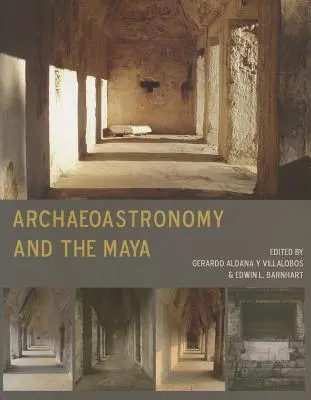 Arheoastronomia și mayașii - Archaeoastronomy and the Maya