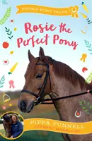 Rosie, poneiul perfect - Rosie the Perfect Pony