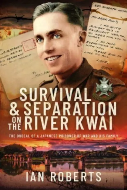 Supraviețuire și separare pe râul Kwai: Calvarul unui prizonier de război japonez și al familiei sale - Survival and Separation on the River Kwai: The Ordeal of a Japanese Prisoner of War and His Family