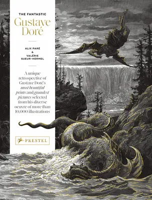 Fantasticul Gustave Dor - The Fantastic Gustave Dor