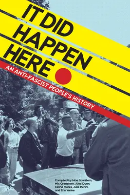 It Did Happen Here: An Antifascist People's History