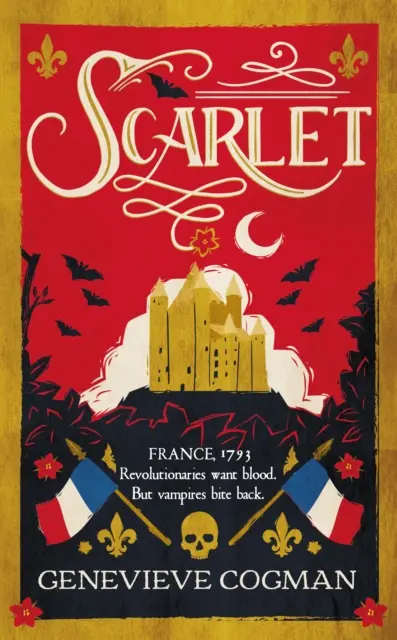 Scarlet - cel mai bine vândut roman istoric Sunday Times și repovestirea cu tematică vampiristă a lui Scarlet Pimpernel - Scarlet - the Sunday Times bestselling historical romp and vampire-themed retelling of the Scarlet Pimpernel