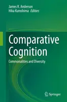 Cogniția comparativă: Comunități și diversitate - Comparative Cognition: Commonalities and Diversity