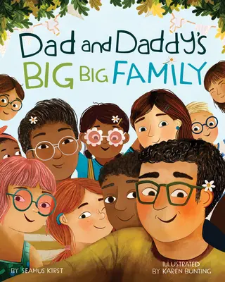Familia mare și mare a lui tata și tata - Dad and Daddy's Big Big Family