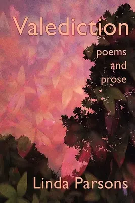 Valediction: Poezii și proză - Valediction: Poems and Prose