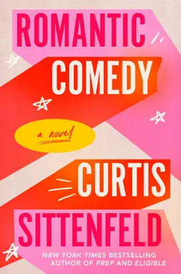 Comedie romantică (Reese's Book Club) - Romantic Comedy (Reese's Book Club)