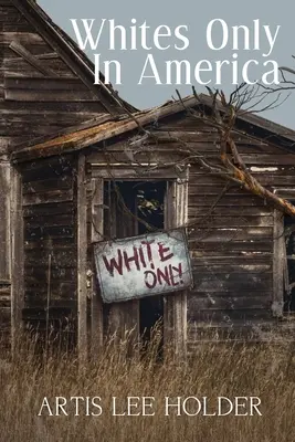 Numai albii în America - Whites Only In America