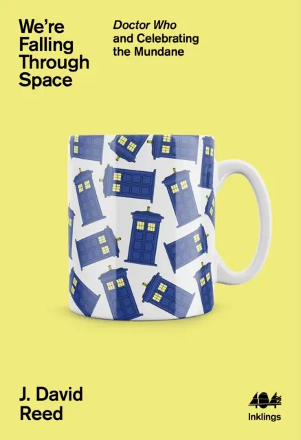 Cădem prin spațiu - Doctor Who și celebrarea mundanului - We're Falling Through Space - Doctor Who and Celebrating the Mundane