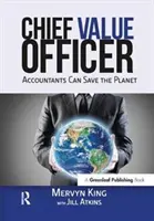 Chief Value Officer - Contabilii pot salva planeta - Chief Value Officer - Accountants Can Save the Planet