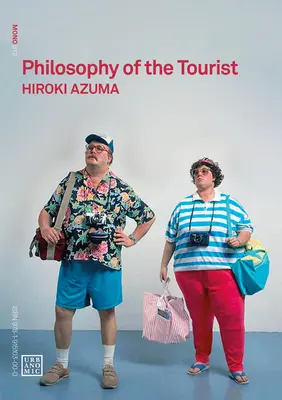 Filosofia turistului - Philosophy of the Tourist