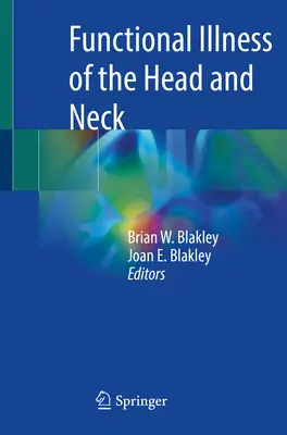 Functional Illness of the Head and Neck (Boli funcționale ale capului și gâtului) - Functional Illness of the Head and Neck