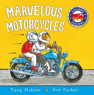 Motociclete minunate - Marvelous Motorcycles
