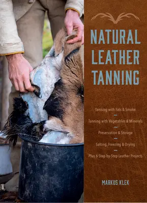 Tăbăcirea pielii naturale - Natural Leather Tanning