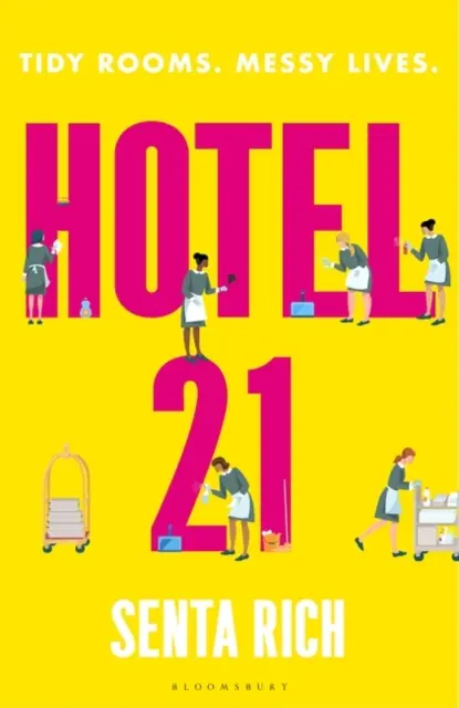 Hotel 21 - Romanul de debut „amuzant, emoționant și complet înduioșător - Hotel 21 - The 'funny, poignant and completely heart-warming' debut novel