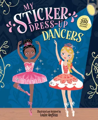 My Sticker Dress-Up: Dansatoare - My Sticker Dress-Up: Dancers