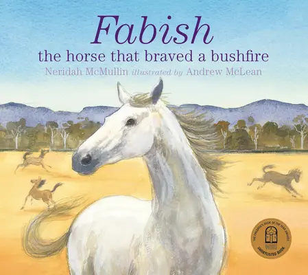 Fabish: Calul care a înfruntat un incendiu de pădure - Fabish: The Horse That Braved a Bushfire