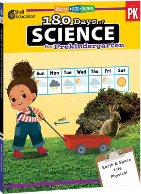 180 de zile de științe pentru grădiniță: Practică, evaluare, diagnosticare - 180 Days of Science for Prekindergarten: Practice, Assess, Diagnose