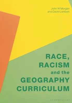 Race, Racism and the Geography Curriculum