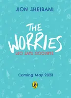 Îngrijorări: Leo își ia rămas bun - Worries: Leo Says Goodbye
