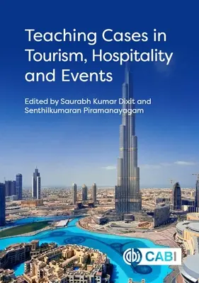 Cazuri de predare în turism, ospitalitate și evenimente - Teaching Cases in Tourism, Hospitality and Events