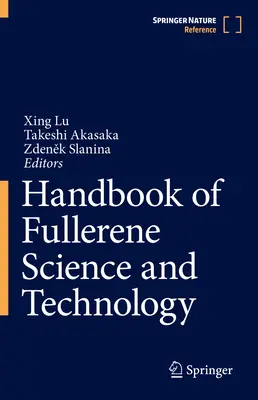 Manual de știință și tehnologie a fullerenilor - Handbook of Fullerene Science and Technology