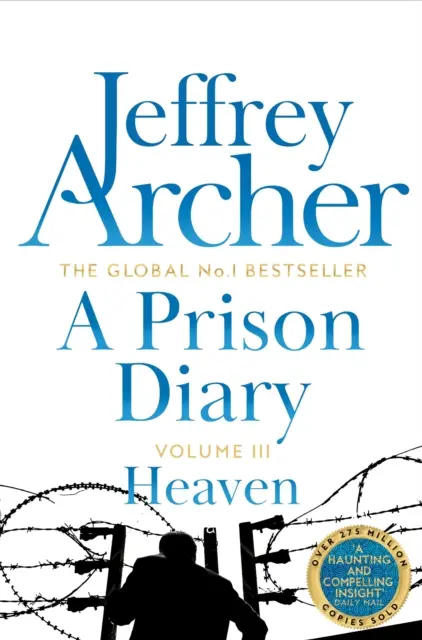 Jurnal de închisoare Volumul III - Raiul - Prison Diary Volume III - Heaven