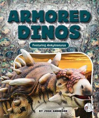 Dinozauri blindați - Armored Dinos