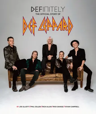 Categoric: Povestea oficială a trupei Def Leppard - Definitely: The Official Story of Def Leppard