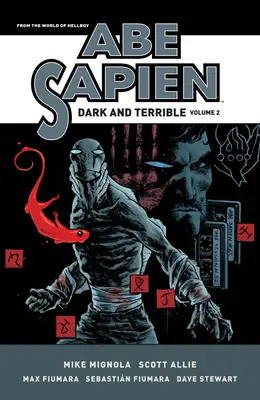 Abe Sapien: Întuneric și teribil, volumul 2 - Abe Sapien: Dark and Terrible Volume 2