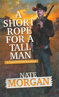 O frânghie scurtă pentru un om înalt - A Short Rope for a Tall Man